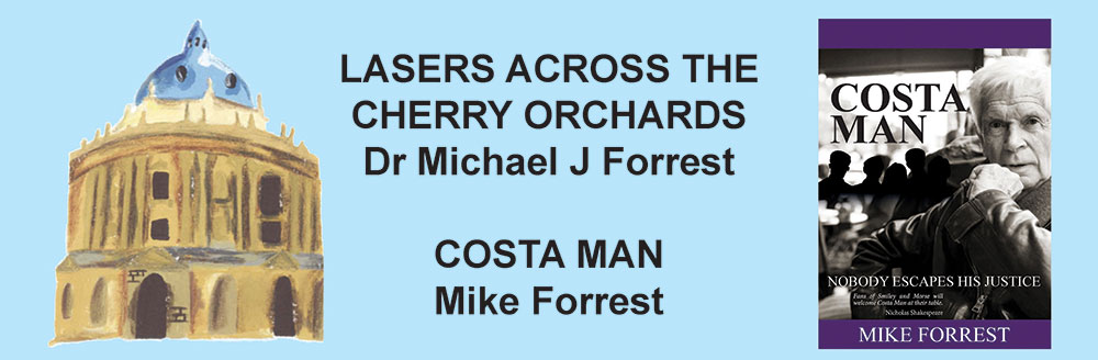 Lasers Across The Cherry Orchards and Costa Man by Mike Forrest